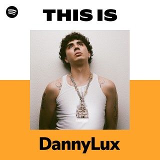 This Is DannyLux