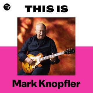 This Is Mark Knopfler
