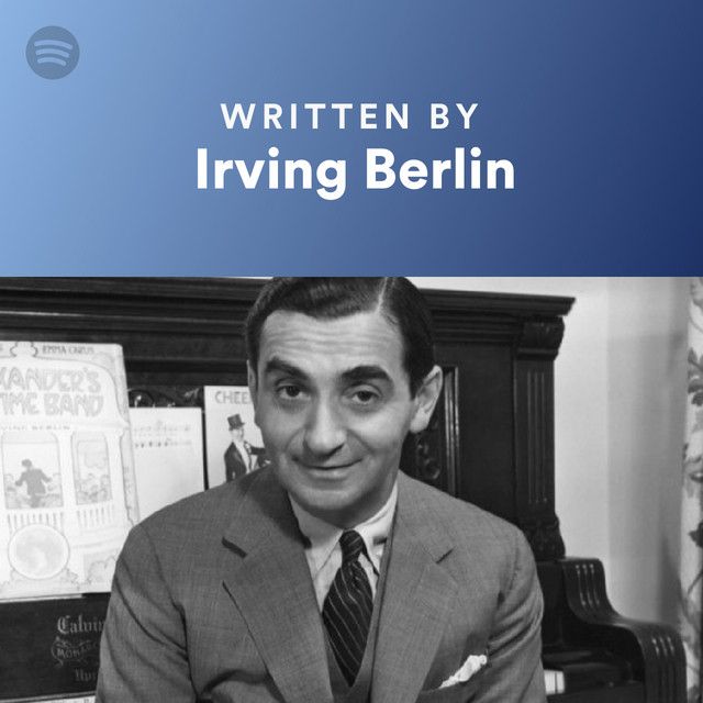 Written By Irving Berlin