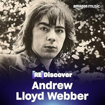 REDISCOVER Andrew Lloyd Webber