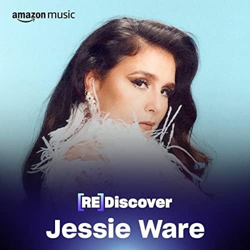 REDISCOVER Jessie Ware