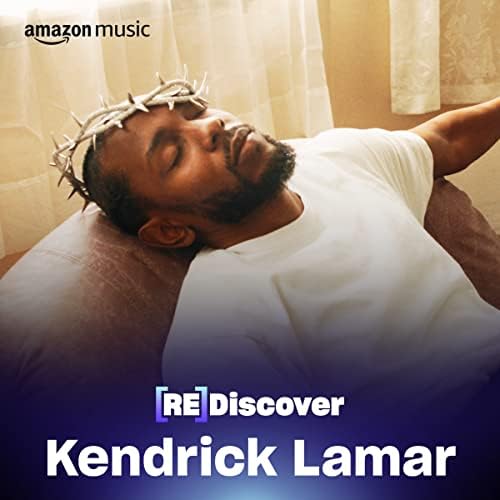 REDISCOVER Kendrick Lamar