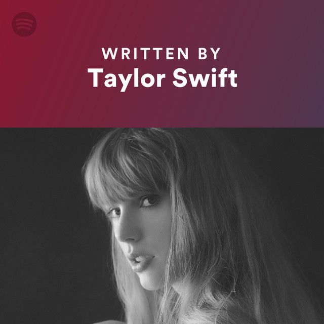 Written By Taylor Swift