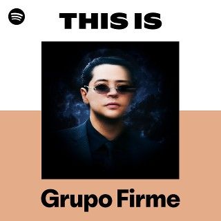 This Is Grupo Firme