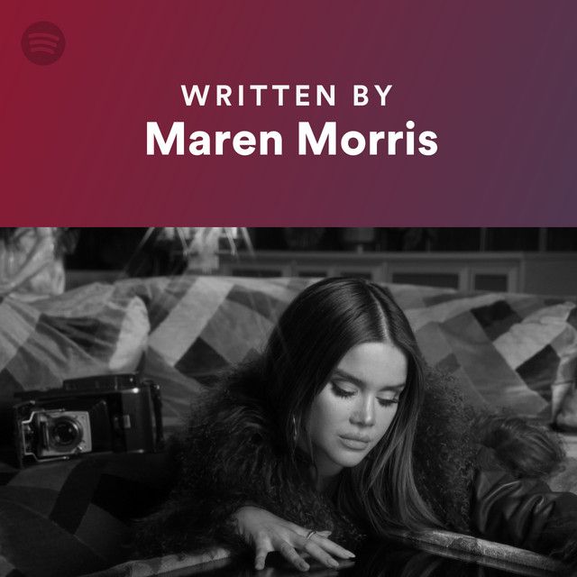 Written By Maren Morris