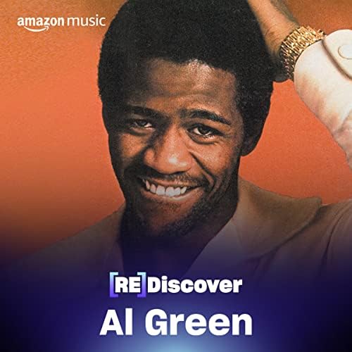 REDISCOVER Al Green
