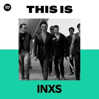 This is INXS