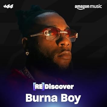 REDISCOVER Burna Boy