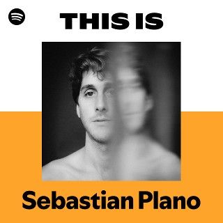This Is Sebastian Plano