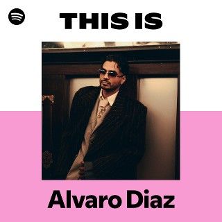 This Is Álvaro Díaz 