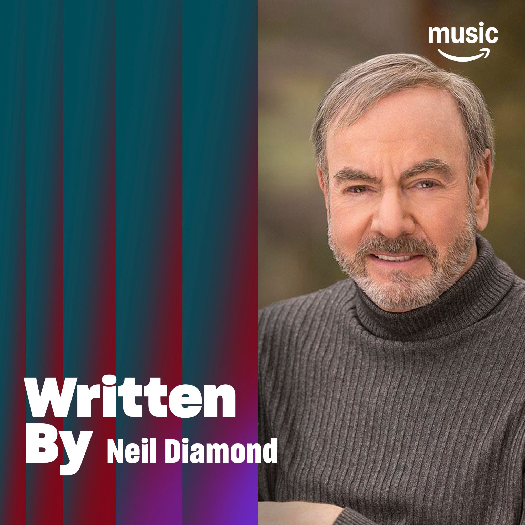 Written By Neil Diamond