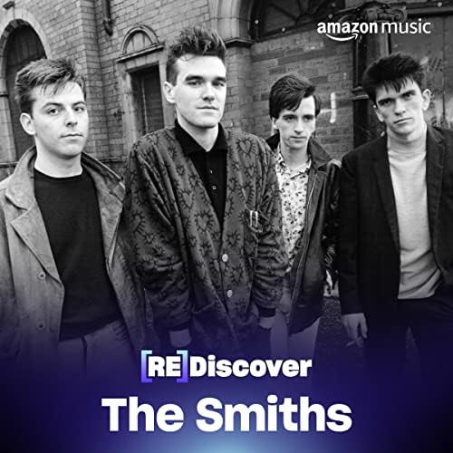 REDISCOVER The Smiths