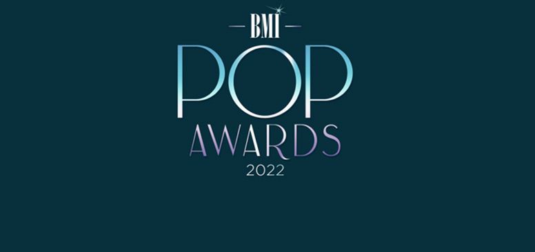 Universal Music Publishing Group named Publisher of the Year, UMPG writers honored at 70th BMI Pop Awards