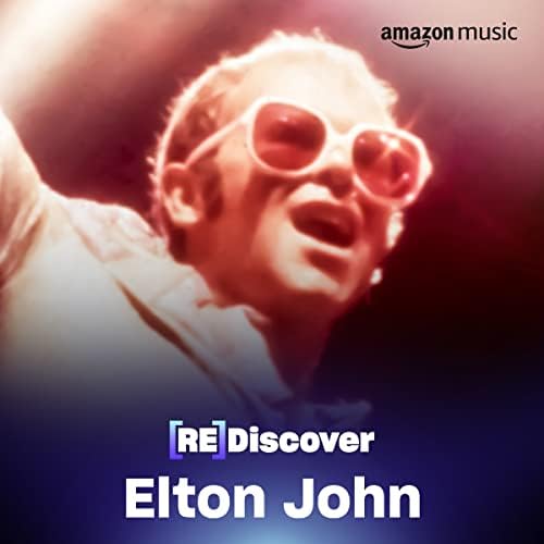 REDISCOVER Elton John