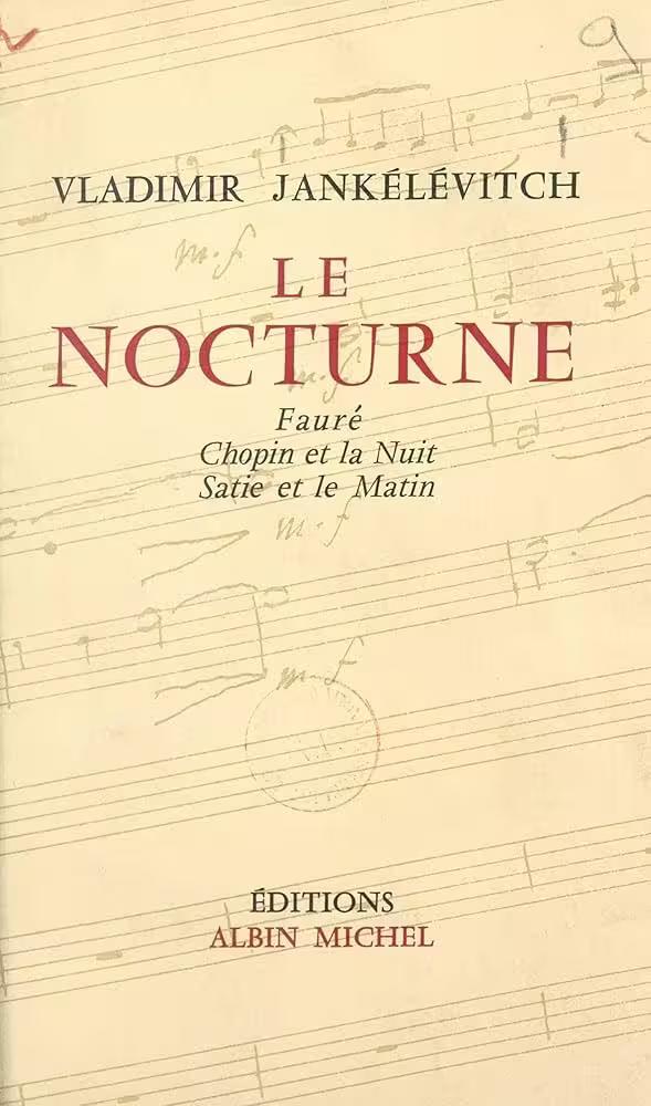 Vladimir Jankélévitch - Le Nocturne