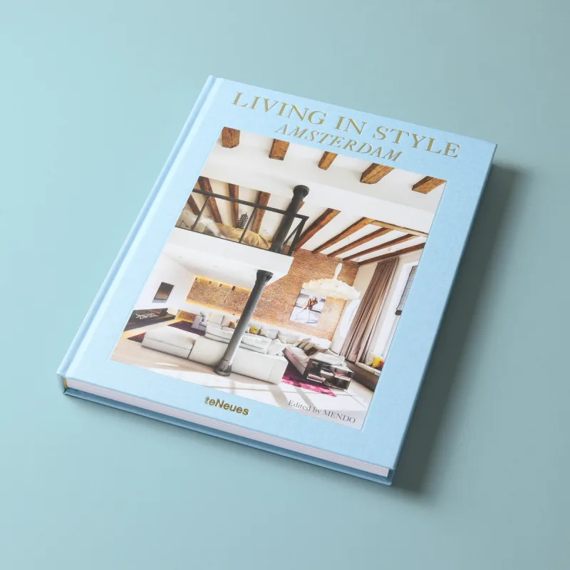 Living in Style: Amsterdam – teNeues & MENDO