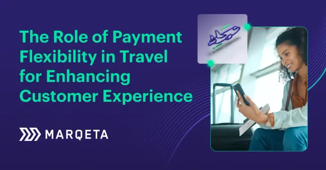 The Role of Payment Flexibility in Travel for Enhancing Customer Experience 