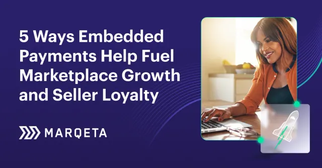 5 Ways Embedded Payments Fuel Marketplace Growth and Seller Loyalty