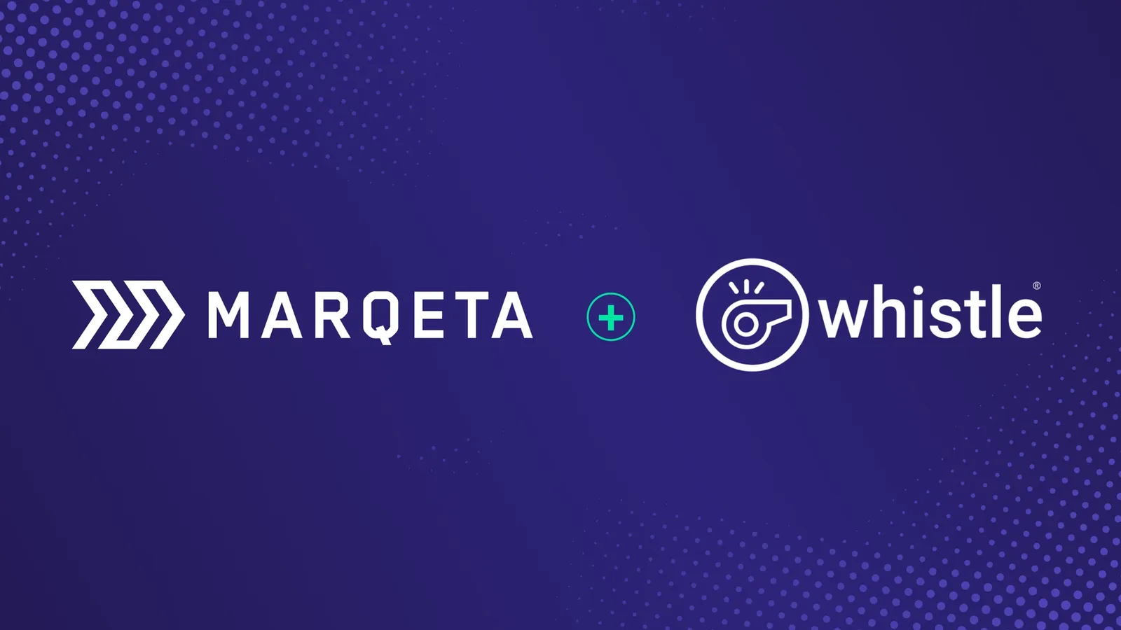 Marqeta + Whistle: Embedded Finance for employee loyalty