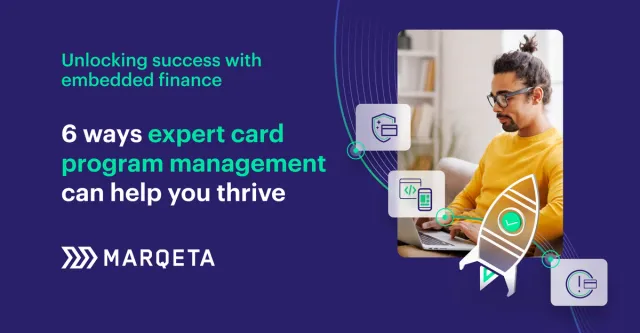 Card Program Management: Unlocking success with embedded finance