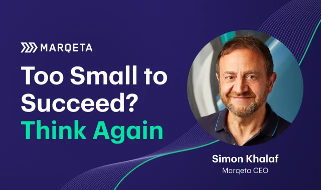 Too Small to Succeed? Think Again