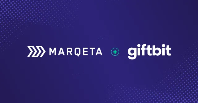 Marqeta + Giftbit: Embedded Finance for incentive cards