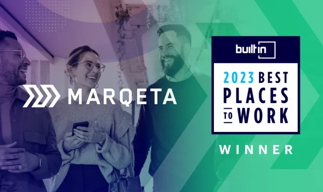 Marqeta on Built In’s Best Places to Work Lists
