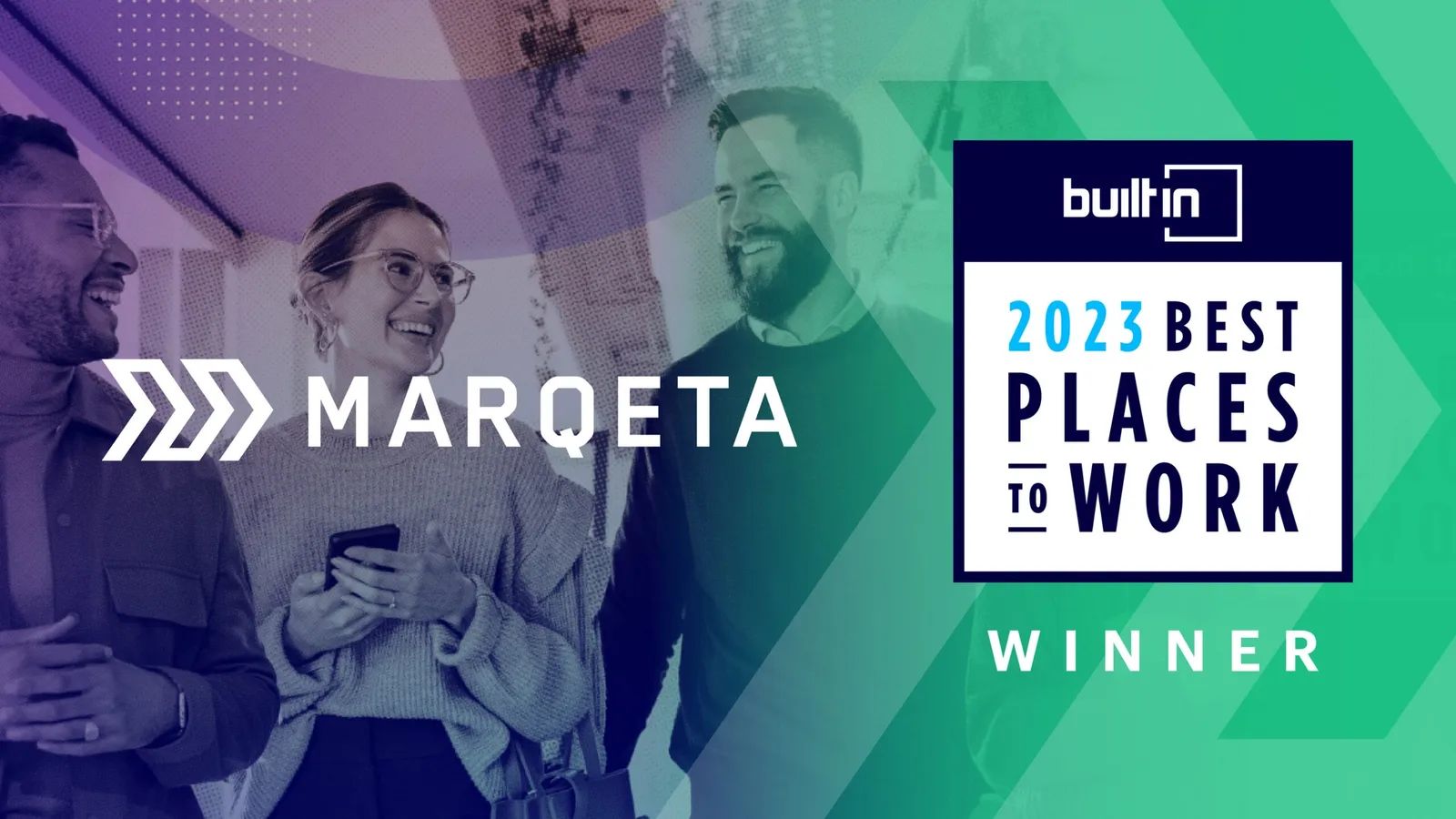 Marqeta on Built In’s Best Places to Work Lists