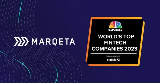 Marqeta earns spot on CNBC's list of World's Top Fintechs