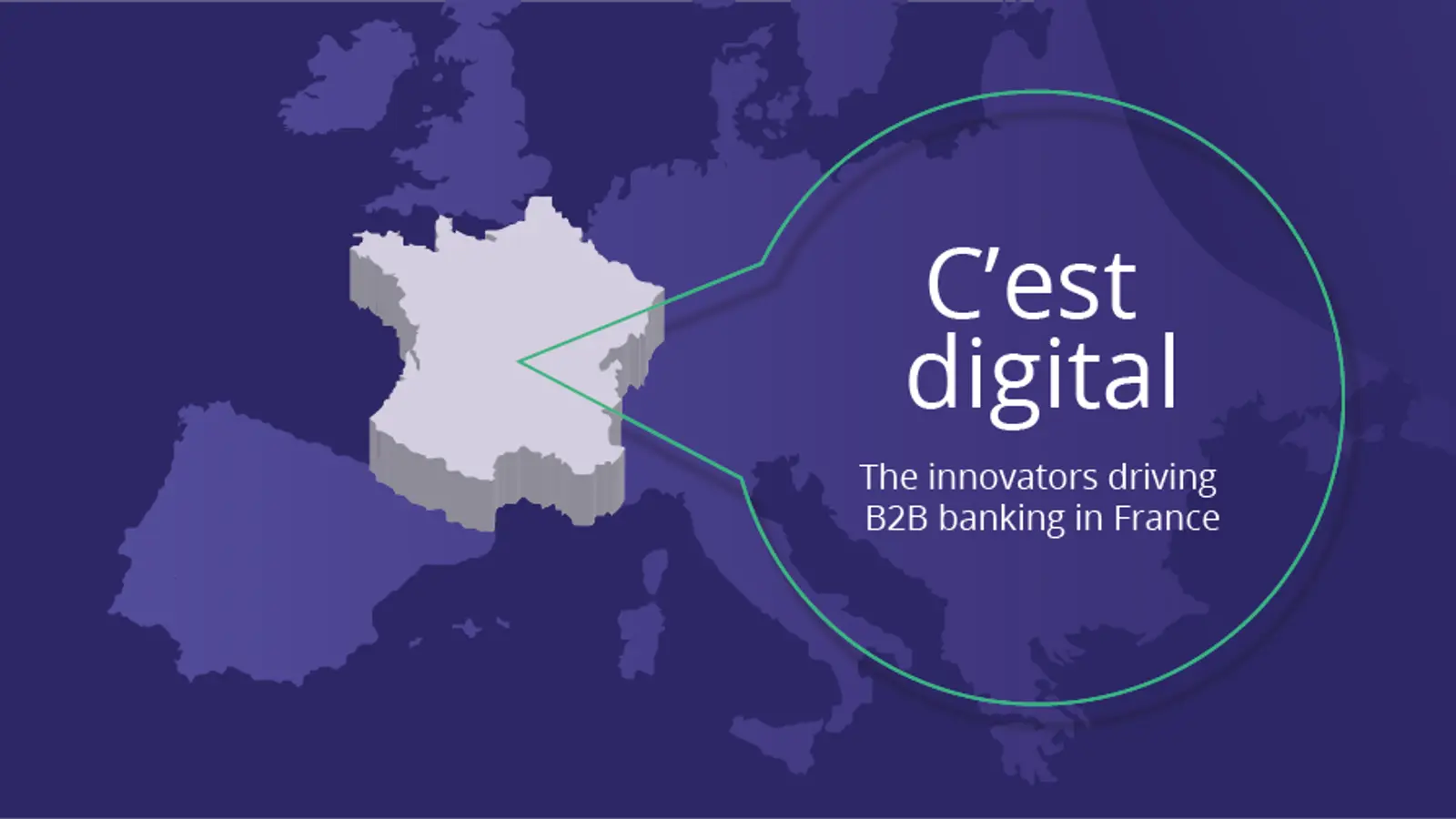 C’est digital: meet France’s B2B banking innovators