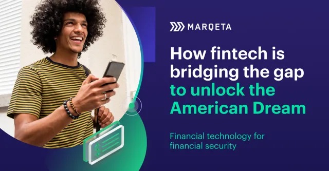 How fintech is bridging the gap to unlock the American dream