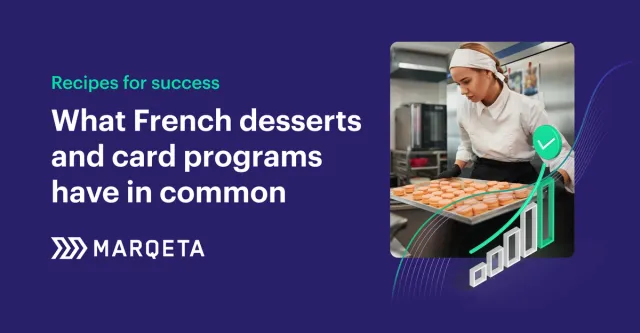 Card program management: It’s a bit like making macarons! 