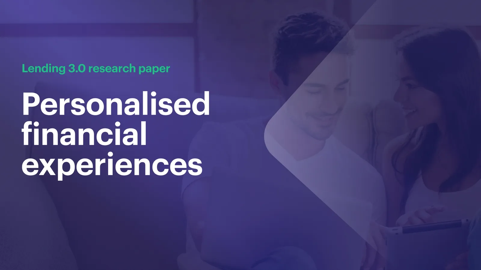 Modern lending: we’re living in a personalised world