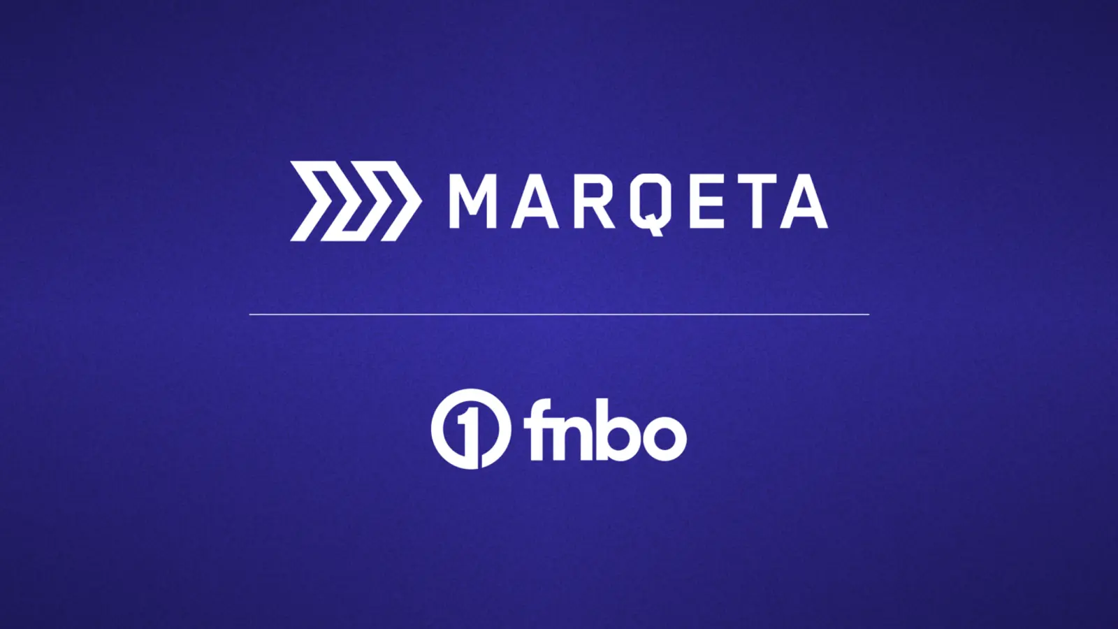 Marqeta expands credit partner ecosystem with FNBO