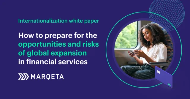 How to prepare for the opportunities and risks of global expansion in financial services