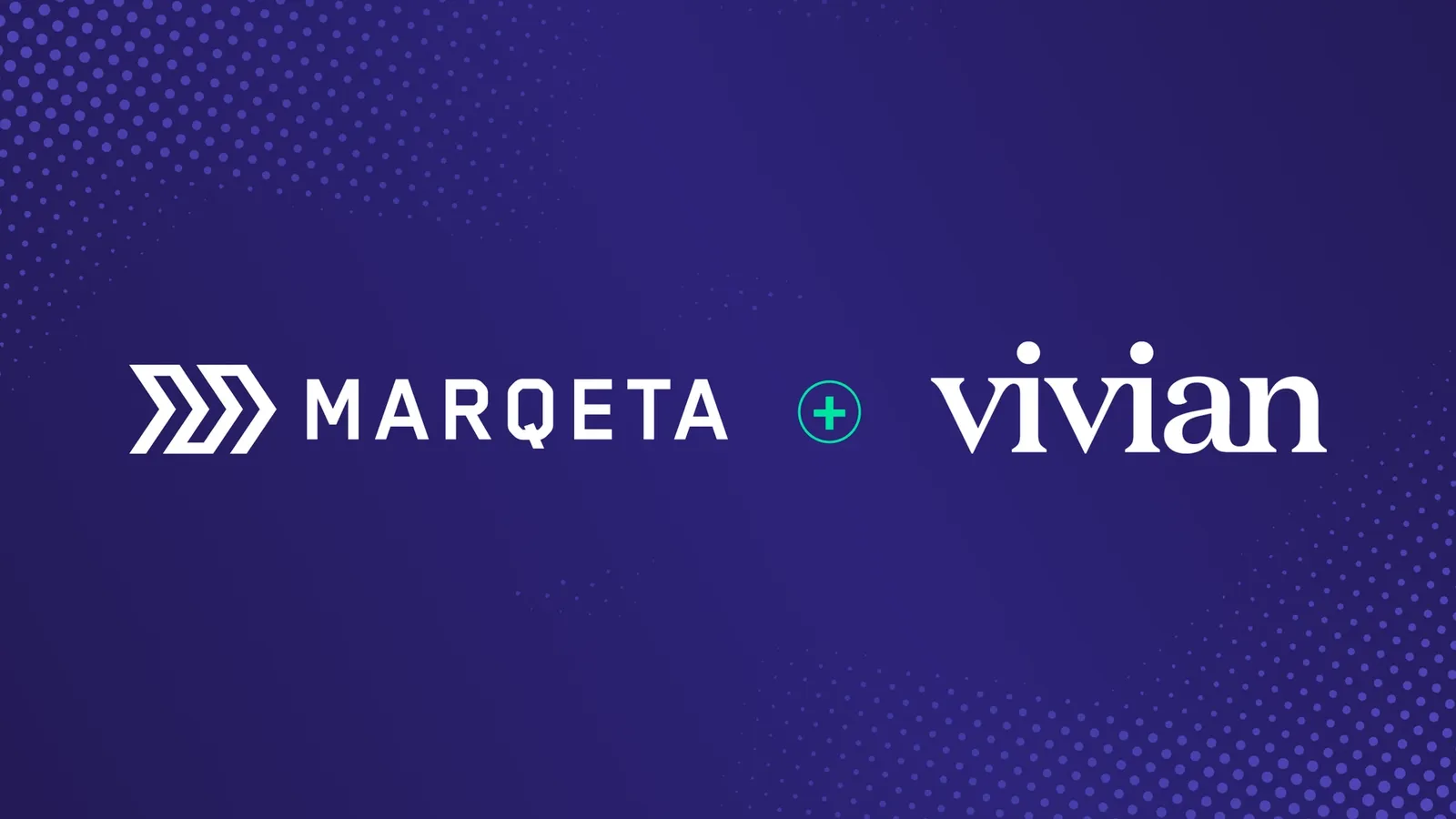 Marqeta + Vivian: Embedded Finance comes to healthcare