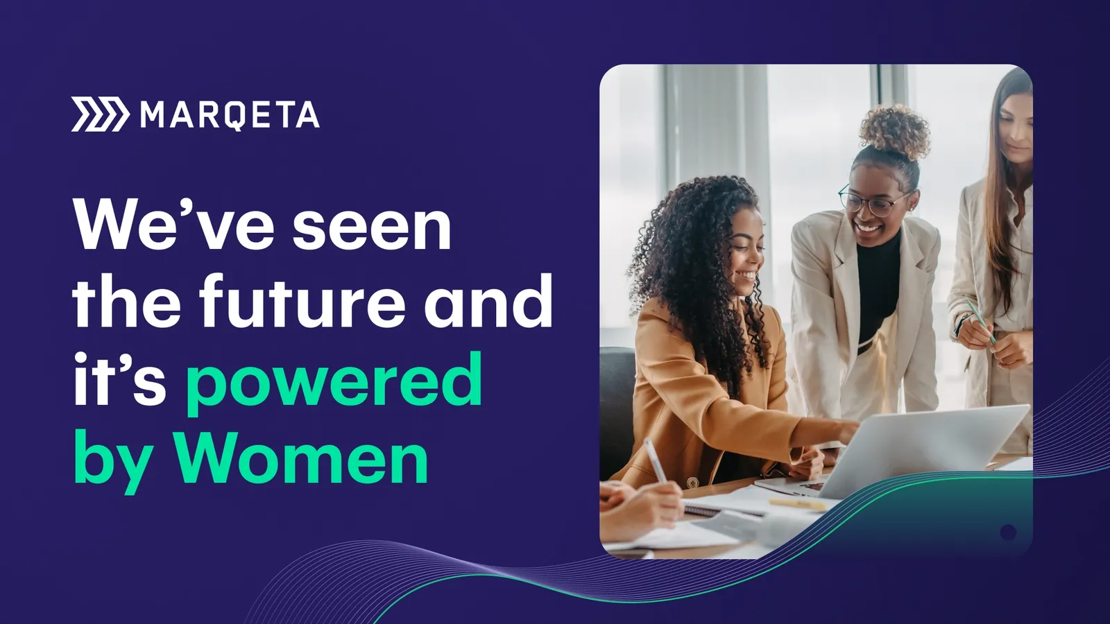 We’ve seen the future and it’s powered by Women