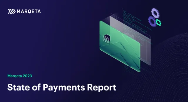 Marqeta releases fourth annual State of Payments Report