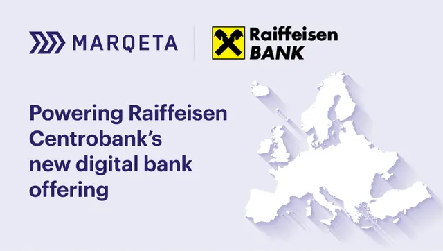 Raiffeisen Centrobank turns to Marqeta to power offering