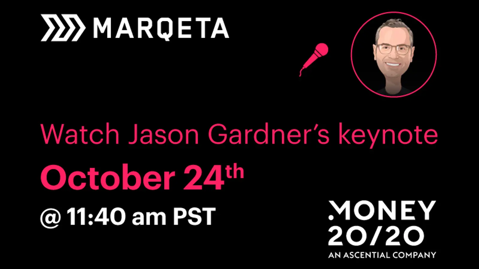 Marqeta Founder Jason Gardner to take the Money20/20 Stage