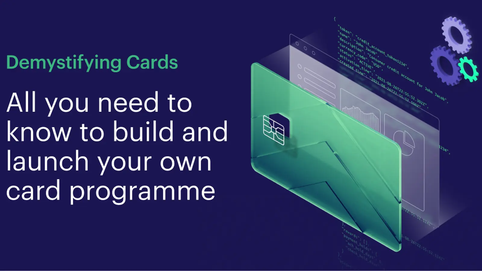 Built for success: how to get the foundations of a card programme right