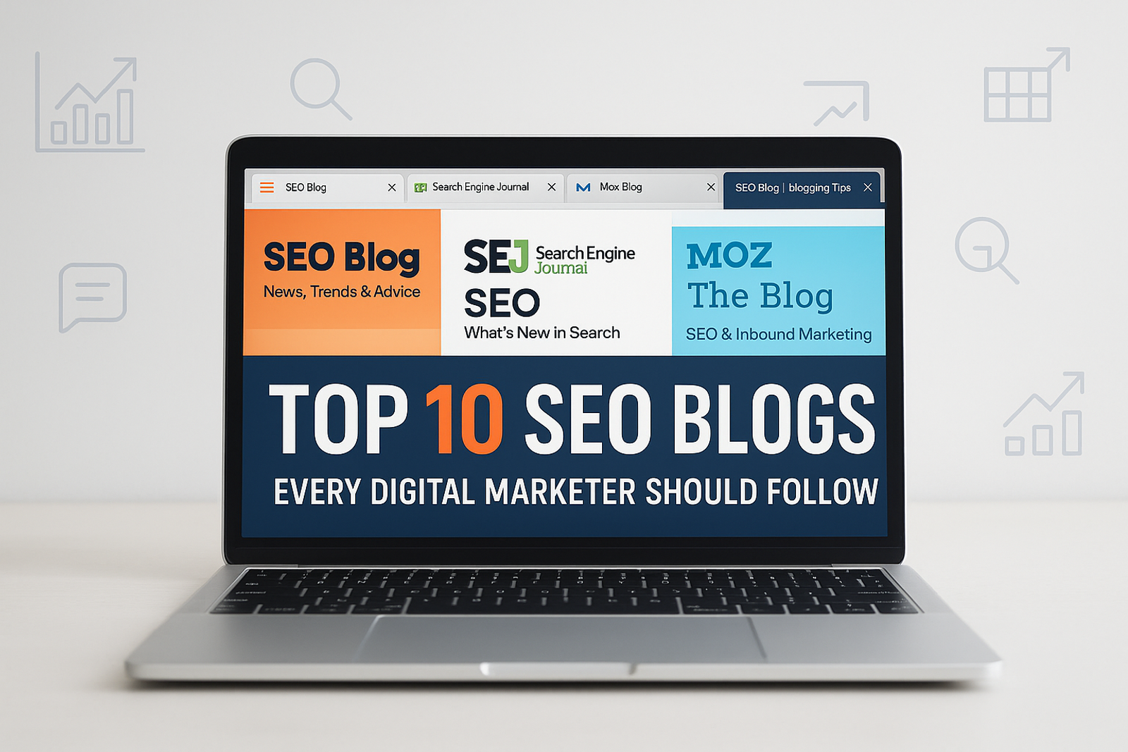 The Ultimate Guide to the Top 10 SEO Blogs Every Digital Marketer Should Follow