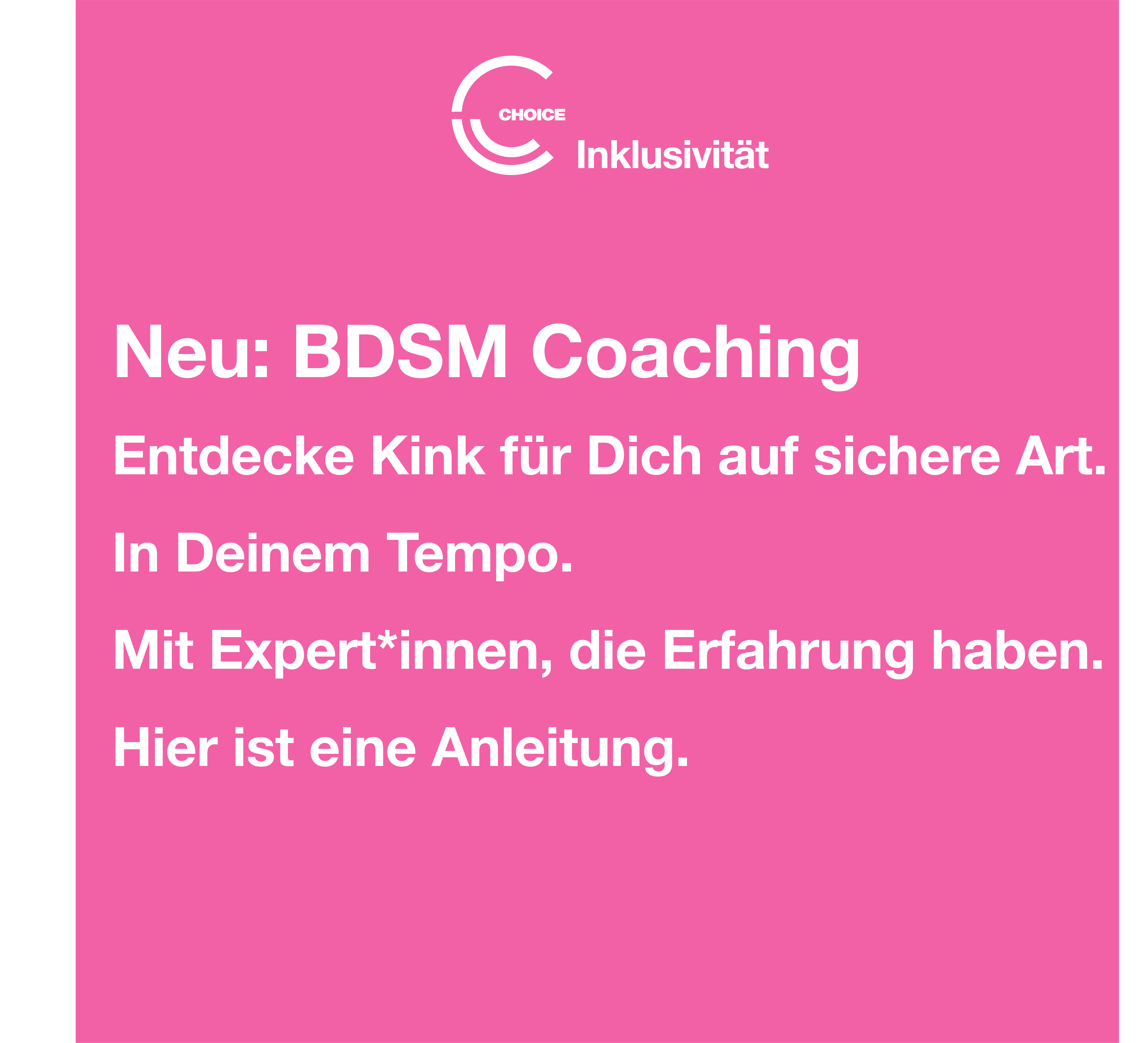 Entdecke BDSM & sexpositives Coaching mit CHOICE: Ein sicherer Einstieg in die Welt des Kink für Neugierige