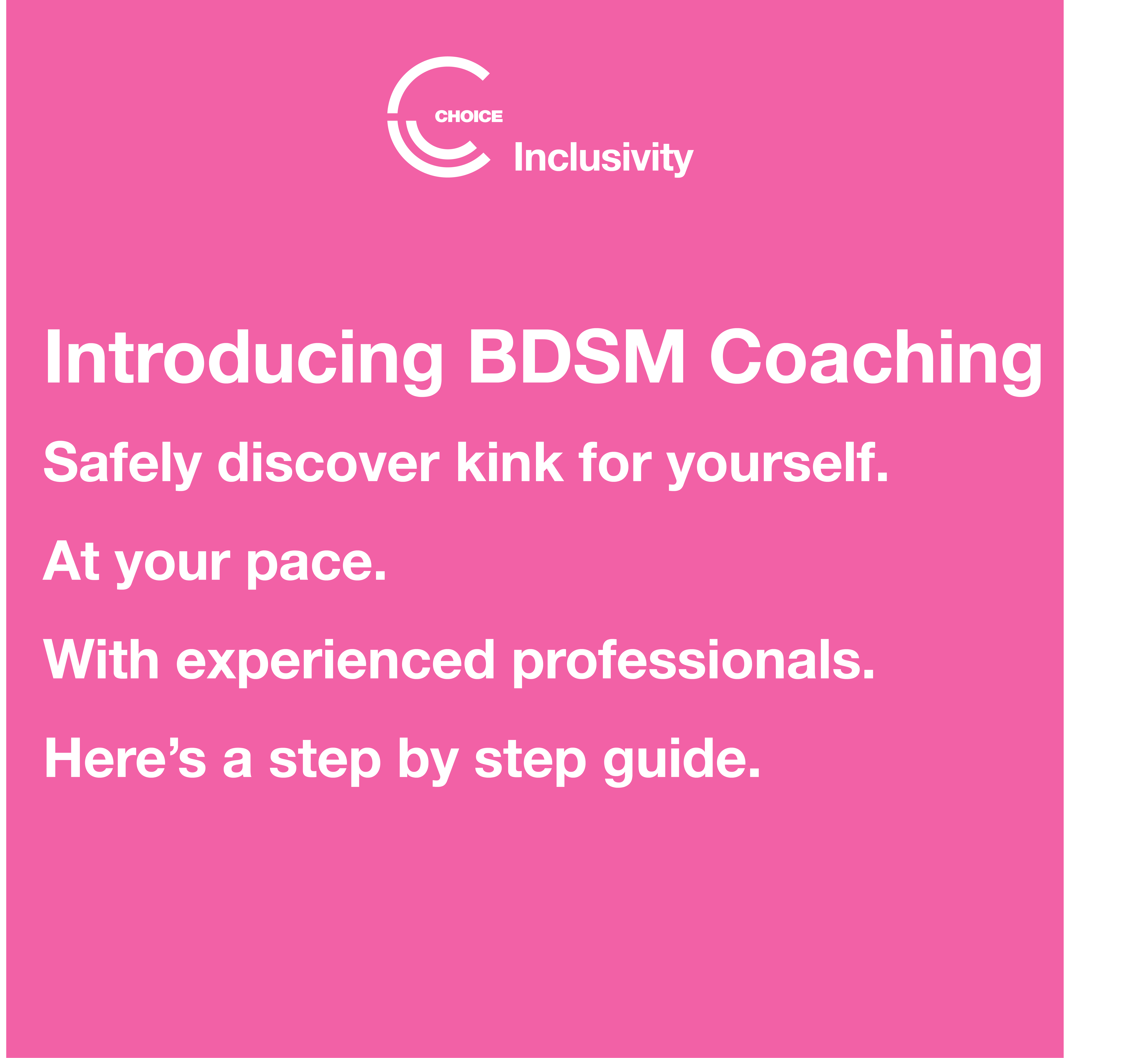 Exploring BDSM & Sex-Positive Coaching with CHOICE: A Safe Introduction to Kink for the Curious