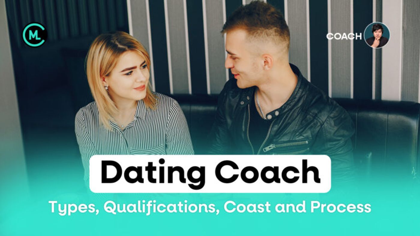 Dating Coach Types, Qualifications, Coast and Process.jpg