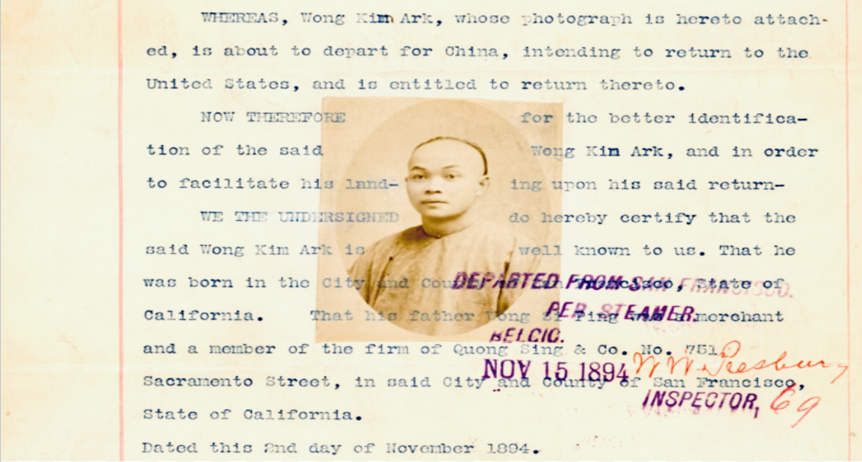 U.S.-born Wong Kim Ark left San Francisco for China on November 15, 1894. When he returned in August 1895, he was detained and denied entry by U.S. Customs. Courtesy National Archives