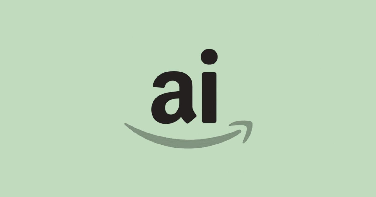 Amazon Has Four Billion New Reasons To Care About AI 
