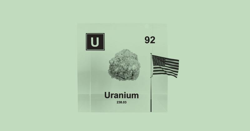 The United States of America Is Putting Up Billions For Domestic Uranium
