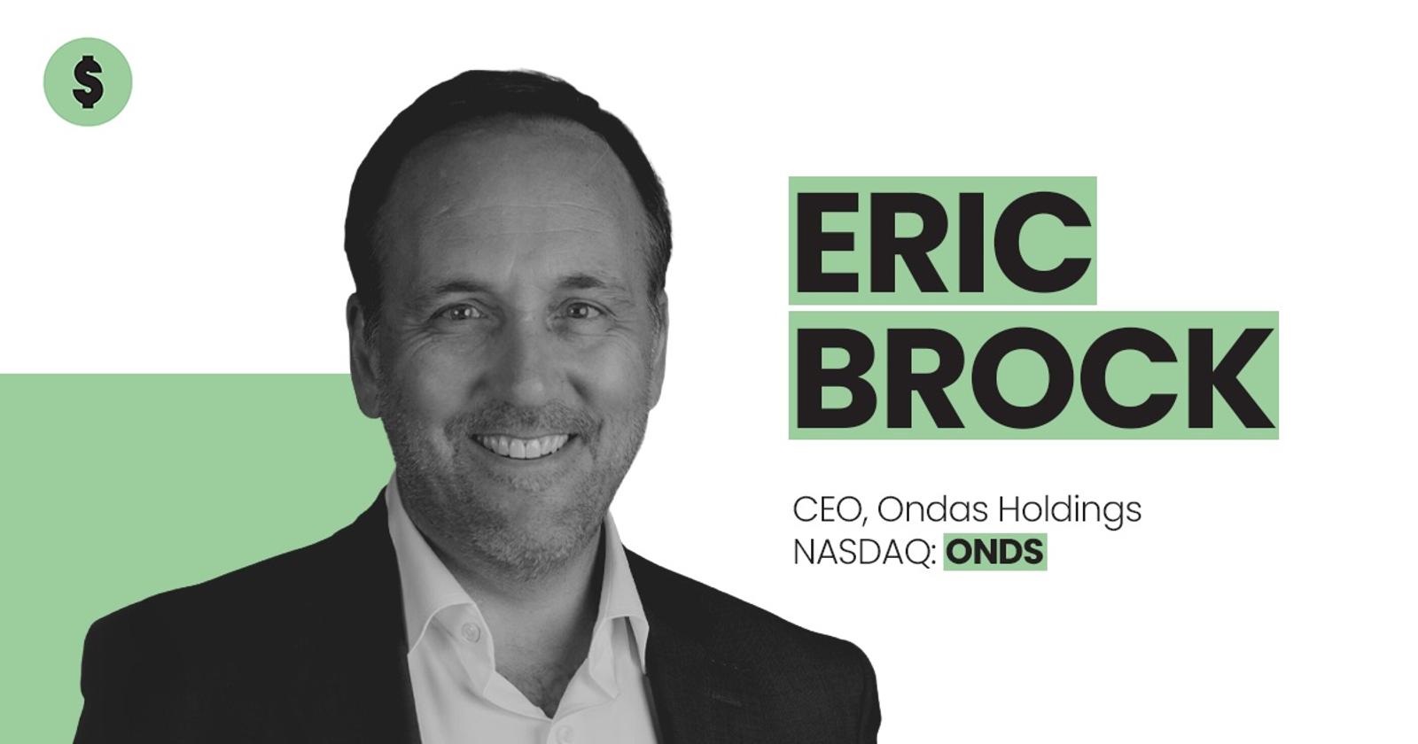 Eric Brock CEO Ondas Holdings