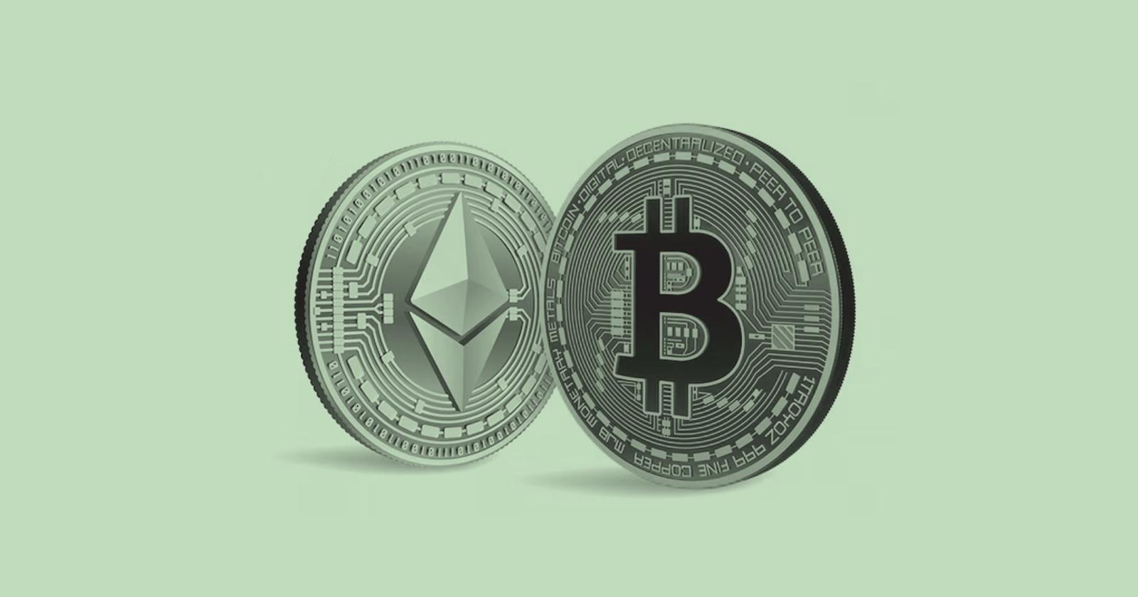 Bitcoin and Ethereum